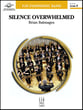 Silence Overwhelmed Concert Band sheet music cover